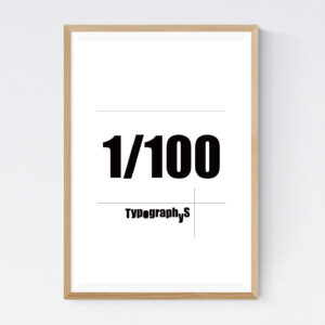 TYPOGRAPHYS POSTER T0018（A2）