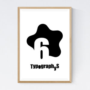 TYPOGRAPHYS POSTER T0019-06（A2）