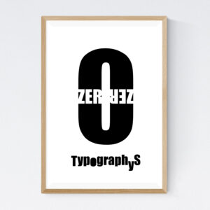 TYPOGRAPHYS POSTER T0020-00（A2）