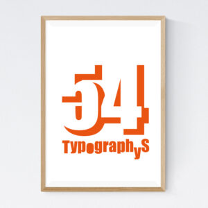 TYPOGRAPHYS POSTER T0002-OR（A2）
